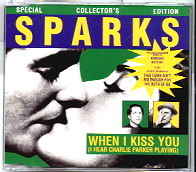 Sparks - When I Kiss You CD1